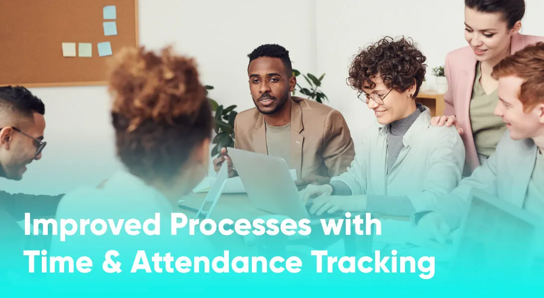 improved-processes-time-attendance-tracking
